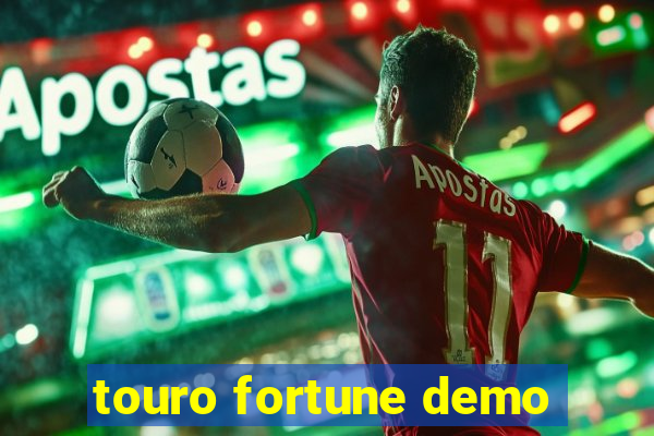 touro fortune demo